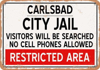 City Jail of Carlsbad Reproduction - Metal Sign