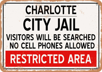 City Jail of Charlotte Reproduction - Metal Sign