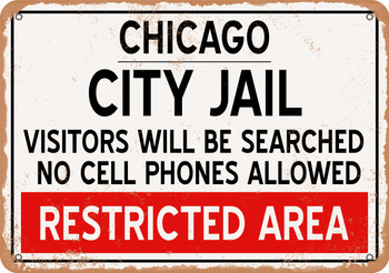 City Jail of Chicago Reproduction - Metal Sign