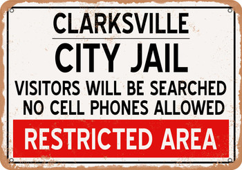 City Jail of Clarksville Reproduction - Metal Sign