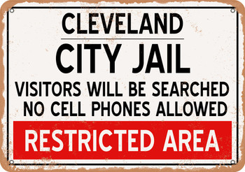 City Jail of Cleveland Reproduction - Metal Sign
