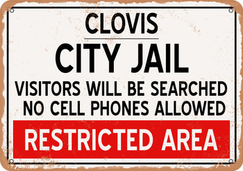 City Jail of Clovis Reproduction - Metal Sign
