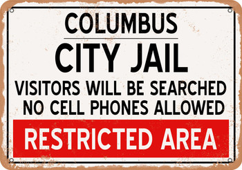 City Jail of Columbus Reproduction - Metal Sign