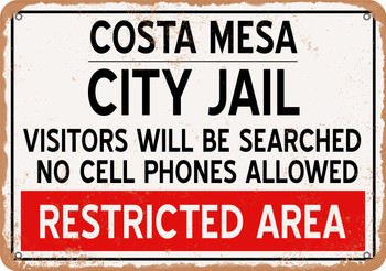 City Jail of Costa Mesa Reproduction - Metal Sign