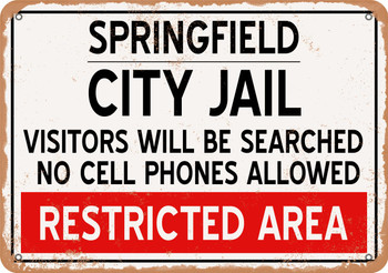 City Jail of Springfield Reproduction - Metal Sign