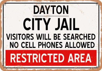 City Jail of Dayton Reproduction - Metal Sign
