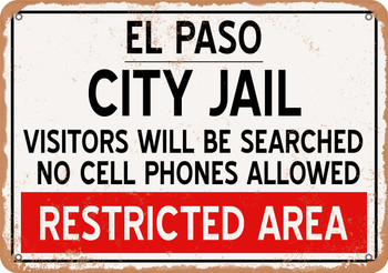 City Jail of El Paso Reproduction - Metal Sign