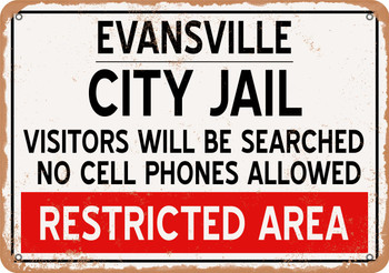 City Jail of Evansville Reproduction - Metal Sign