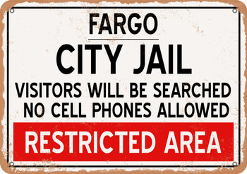 City Jail of Fargo Reproduction - Metal Sign