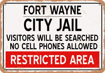 City Jail of Fort Wayne Reproduction - Metal Sign