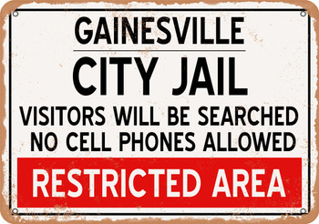 City Jail of Gainesville Reproduction - Metal Sign