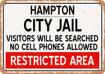City Jail of Hampton Reproduction - Metal Sign