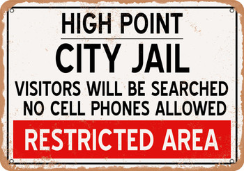 City Jail of High Point Reproduction - Metal Sign