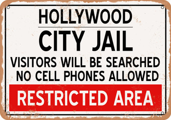 City Jail of Hollywood Reproduction - Metal Sign