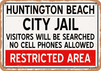 City Jail of Huntington Beach Reproduction - Metal Sign