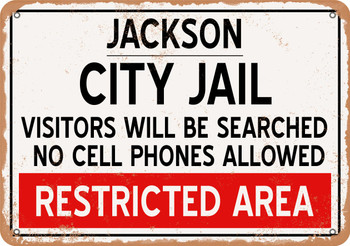 City Jail of Jackson Reproduction - Metal Sign