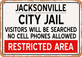City Jail of Jacksonville Reproduction - Metal Sign