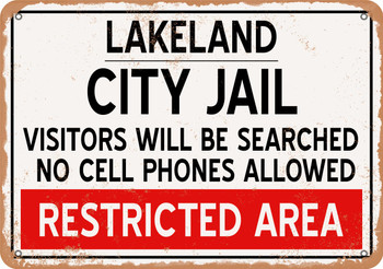 City Jail of Lakeland Reproduction - Metal Sign