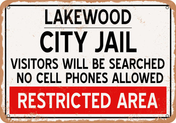 City Jail of Lakewood Reproduction - Metal Sign