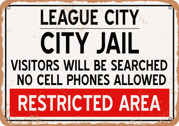City Jail of League City Reproduction - Metal Sign