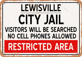 City Jail of Lewisville Reproduction - Metal Sign