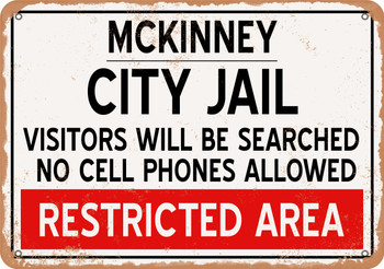 City Jail of McKinney Reproduction - Metal Sign
