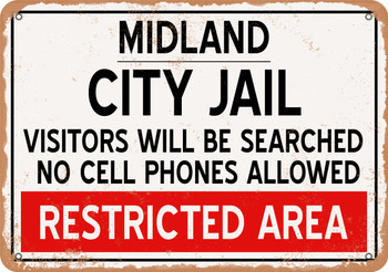City Jail of Midland Reproduction - Metal Sign