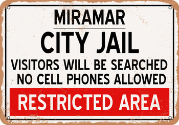 City Jail of Miramar Reproduction - Metal Sign