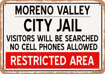 City Jail of Moreno Valley Reproduction - Metal Sign