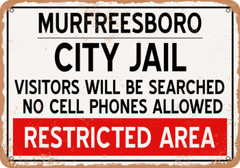 City Jail of Murfreesboro Reproduction - Metal Sign