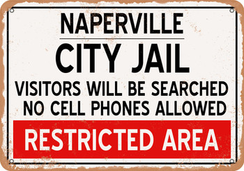 City Jail of Naperville Reproduction - Metal Sign