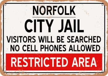 City Jail of Norfolk Reproduction - Metal Sign