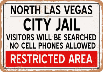 City Jail of North Las Vegas Reproduction - Metal Sign