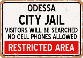 City Jail of Odessa Reproduction - Metal Sign