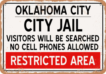 City Jail of Oklahoma City Reproduction - Metal Sign