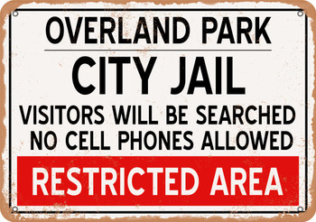 City Jail of Overland Park Reproduction - Metal Sign