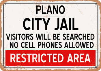 City Jail of Plano Reproduction - Metal Sign