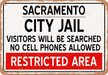 City Jail of Sacramento Reproduction - Metal Sign