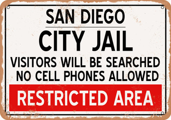 City Jail of San Diego Reproduction - Metal Sign