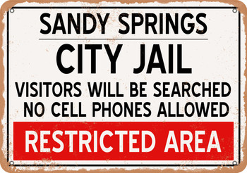 City Jail of Sandy Springs Reproduction - Metal Sign