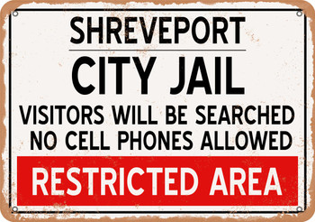 City Jail of Shreveport Reproduction - Metal Sign