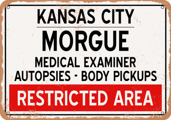 Morgue of Kansas City for Halloween  - Metal Sign