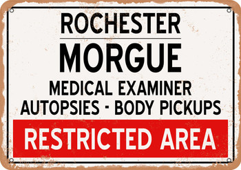 Morgue of Rochester for Halloween  - Metal Sign