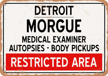 Morgue of Detroit for Halloween  - Metal Sign