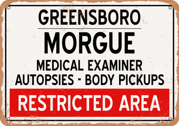 Morgue of Greensboro for Halloween  - Metal Sign