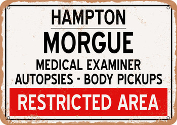 Morgue of Hampton for Halloween  - Metal Sign