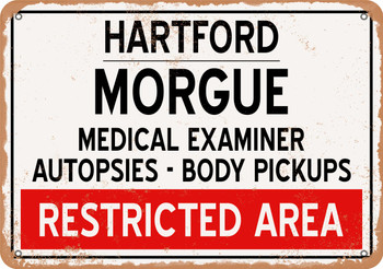 Morgue of Hartford for Halloween  - Metal Sign