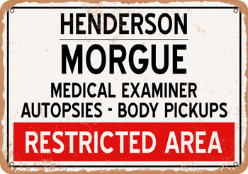 Morgue of Henderson for Halloween  - Metal Sign