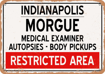 Morgue of Indianapolis for Halloween  - Metal Sign