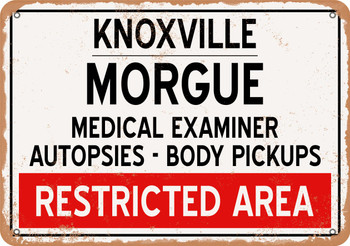 Morgue of Knoxville for Halloween  - Metal Sign